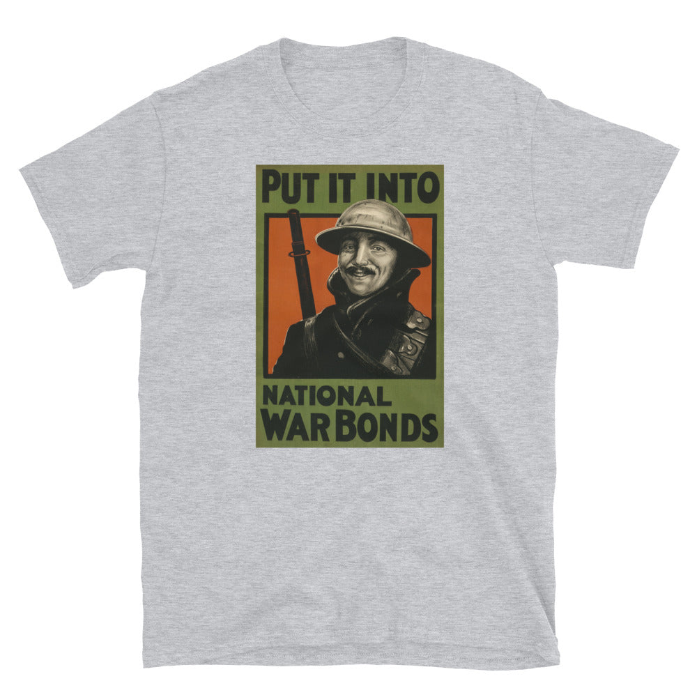 "Put It Into National War Bonds" WWI Poster T-shirt