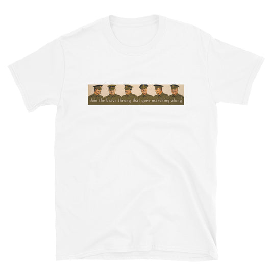 "Join the brave throng that goes marching along" WWI Poster T-shirt
